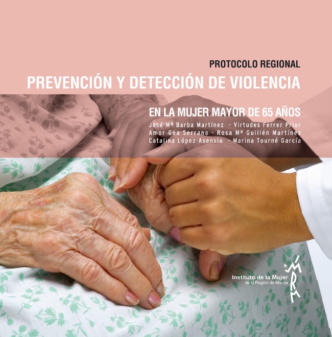 Protocolo Regional de Prevención y Detección de la Violencia en la Mujer Mayor de 65 Años