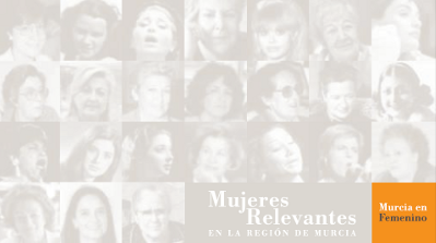 Mujeres relevantes en la Región de Murcia